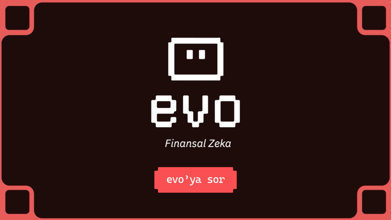 Fintables'tan finansal yapay zeka asistanı: Evo