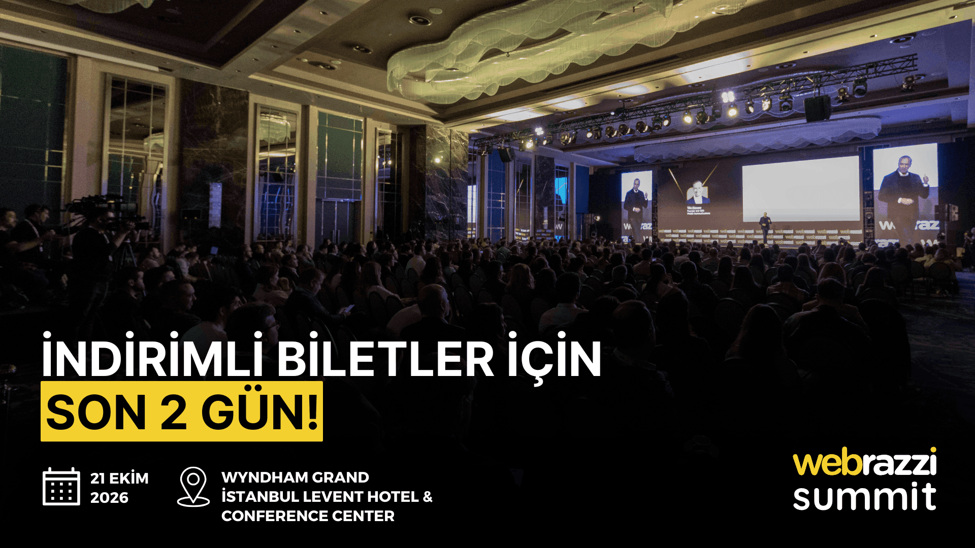Webrazzi Summit 2026'nın erken kayıt indirimli biletleri için son 2 gün!