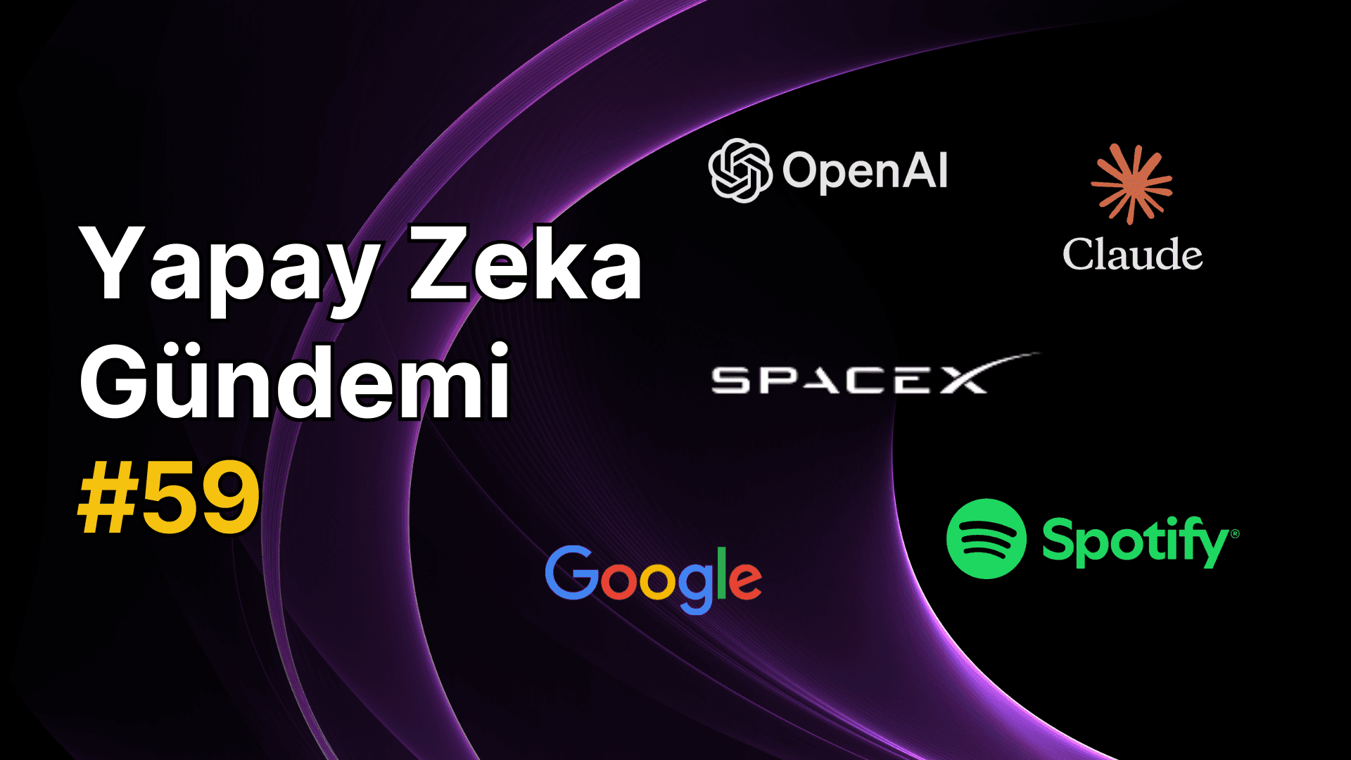 Yapay Zeka Gündemi #59