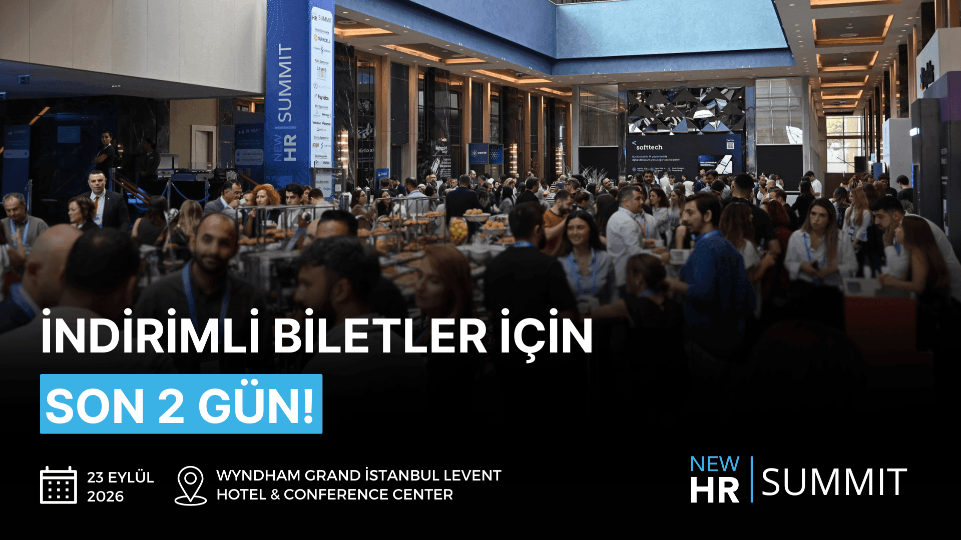 New HR Summit 2026'nın erken kayıt indirimli biletleri için son 2 gün!