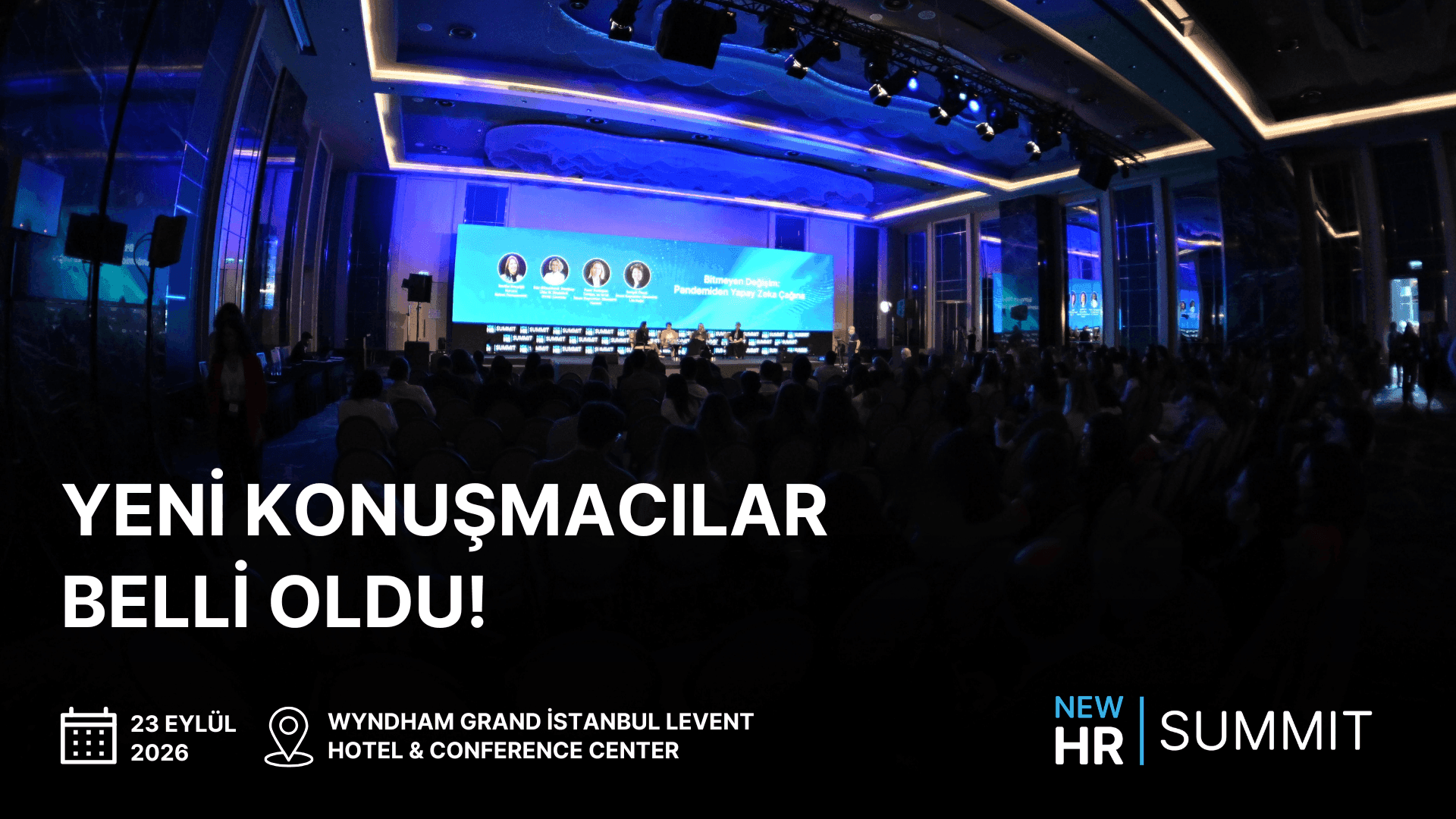 New HR Summit 2026'nın konuşmacı kadrosuna yeni isimler eklendi!